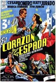 Сердце и шпага (Heart and sword (El corazón y la espada)) 1953