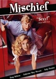 Шалопай (Mischief)