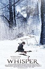 Шепот (Whisper) 2008