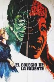 Школа смерти (El colegio de la muerte (School of Death)) (1975)