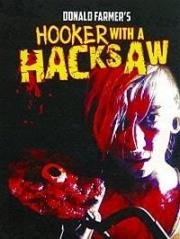Шлюха с пилой (Hooker with a Hacksaw)