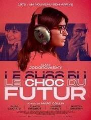 Шок будущего (Le choc du futur (The Shock of the Future)) (2019)
