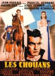 Шуаны (Посланники короля) (Les Chouans (The Royalists)) (1947)