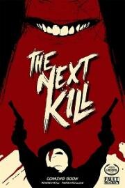 Следующее убийство (The Next Kill) (2018)