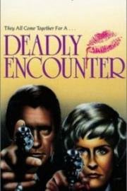 Смертельная Схватка (Deadly Encounter) (1982)