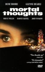 Смертельные мысли (Mortal Thoughts) (1991)