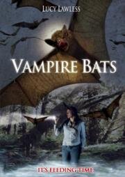 Смертоносная стая (Vampire Bats) (2005)