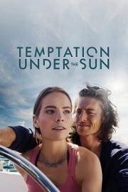 Соблазн под солнцем (Temptation Under the Sun)