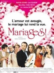 Свадьба (Mariages!) (2004)