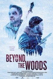 Там, за лесами (Beyond The Woods) 2020