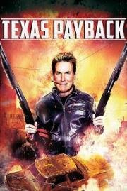 Техасская расплата (Вершить правосудие, Техасский счет) (Texas Payback) (1995)
