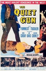 Тихое оружие (На прицеле) (The Quiet Gun) (1957)