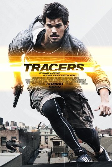 Трейсеры (Tracers) (2015)