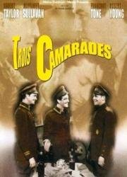 Три товарища (Three Comrades) (1938)