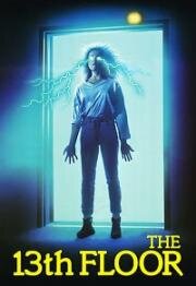 Тринадцатый этаж (The 13th Floor) (1988)