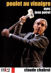 Цыпленок под уксусом (Poulet au vinaigre) 1985