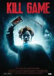 Убийственная игра (Kill Game) (2018)