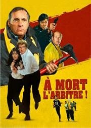 Убить рефери (A mort l'arbitre) (1984)