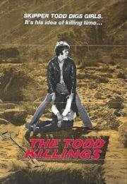 Убийства Тодда (The Todd Killings) (1971)