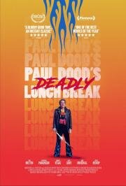 Убийственный ланч Пола Дуда (Paul Dood's Deadly Lunch Break) (2021)