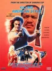 Убийство в американском стиле (Killing American Style) 1990