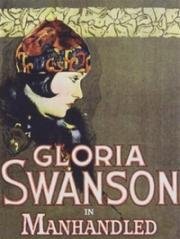 В руках мужчин (Manhandled) 1924