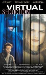 Виртуальное соблазнение (Virtual Seduction (Addicted to Love, Cybersex)) (1995)