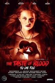 Вкус крови (The Taste of Blood) 2021
