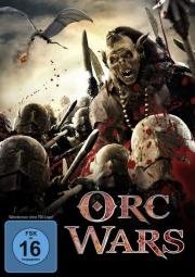 Войны орков (Orc Wars) (2013)