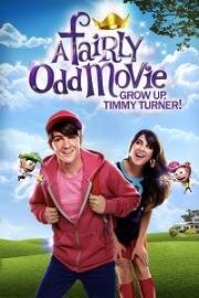 Волшебные родители (A Fairly Odd Movie: Grow Up, Timmy Turner!) 2011