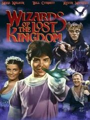 Волшебники Забытого королевства (Wizards of the Lost Kingdom) 1985