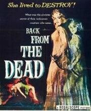 Воскрешение из мёртвых (Back from the Dead) (1957)