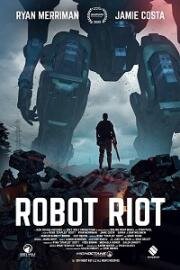 Восстание роботов (Robot Riot) 2020