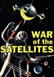 Война спутников (War of the Satellites) 1958