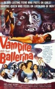 Возлюбленная вампира (L’amante del vampiro (The Vampire and the Ballerina)) (1960)