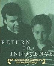 Возвращение к невинности (Return to Innocence) (2001)