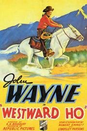 Вперед на Запад! (Westward Ho) 1935