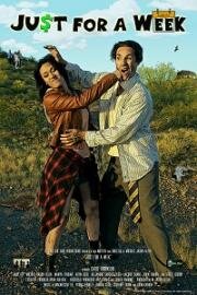 Всего на неделю (Just for a Week) 2022