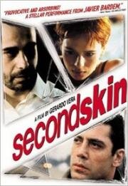 Вторая кожа (Segunda piel (Second Skin)) (1999)