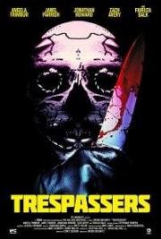 Вторженцы (Trespassers) (2018)
