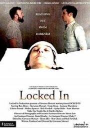 Взаперти (Locked in) (2017)