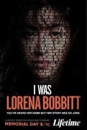 Я была Лореной Боббит (I Was Lorena Bobbitt) (2020)