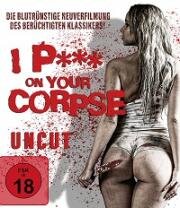 Я об**** твой труп (I p*** on your Corpse) (2021)