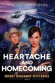 Загадки Маунт Хайдэвей: Бывшие и неприятности (Mount Hideaway Mysteries: Heartache and Homecoming) 2022