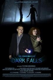 Заговор в Дарк Фоллз (The Conspiracy of Dark Falls) 2020