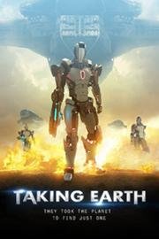Земля в осаде (Taking Earth) (2017)