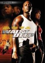 Перехват (Waist Deep) (2006)
