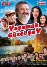 Жить прекрасно (Yasamak Güzel Sey) (2017)