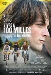 Жизнь на скорости 100 миль в час (Vivre à 100 milles à l'heure) (2019)