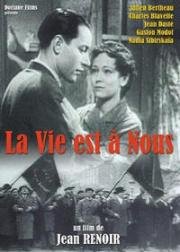 Жизнь принадлежит нам (La Vie Est A Nous) 1936